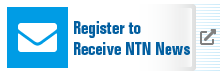 Register to Receive NTN News