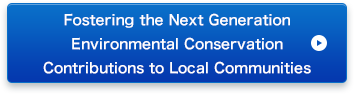 Fostering the
Next Generation
Environmental
Conservation Contributions to
Local Communities