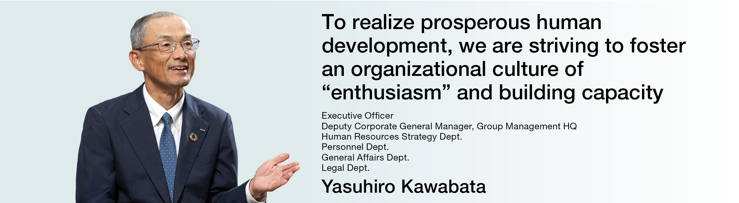 Executive Officer Yasuhiro Kawabata