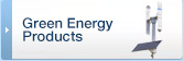Green Energy Products
